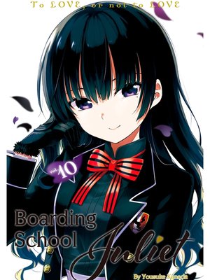 cover image of Boarding School Juliet, Volume 10